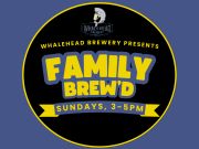 Whalehead Brewery, Family Brew’d