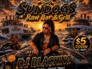 Sundogs Raw Bar & Grill, DJ Blacking