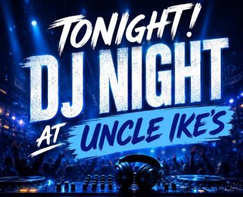 Uncle Ike's Sandbar & Grill, DJ Night